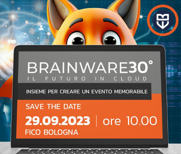 Brainware 30IL FUTURO IN CLOUD 29.9.2023 ore 10.00 FICO Bologna